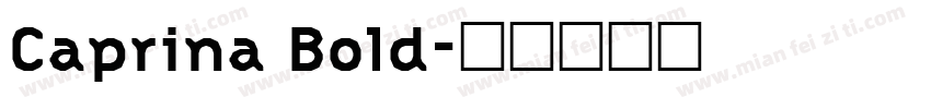 Caprina Bold字体转换